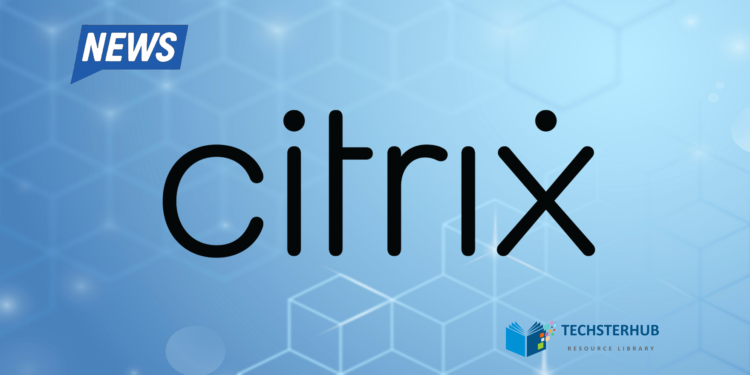 Citrix gets recognized as a leader in running remote flexible workplaces 1 Citrix