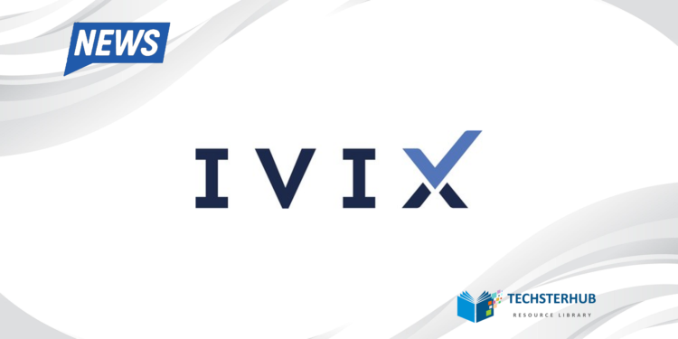 IVIX announces the joining of industry veterans as leaders 1 IVIX