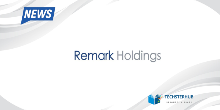 Remark Holdings Inc sets a conference call for the second quarter of 2022 for August 15th 1 Remark Holdings Inc integrates with Milestone Systems