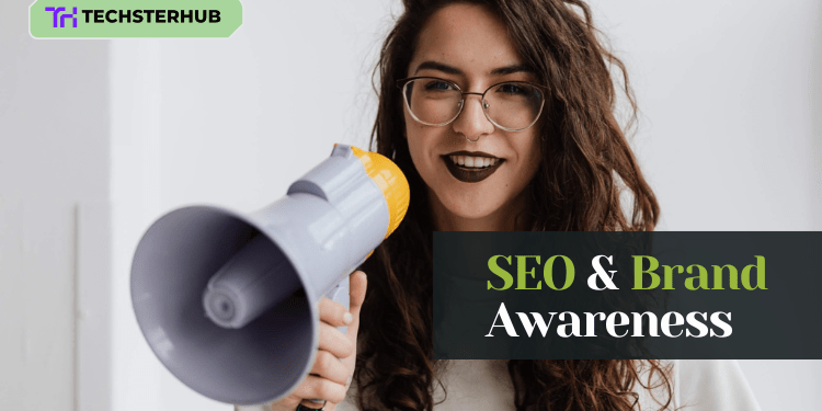 SEO & Brand Awareness