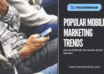 Image Stated "Here are a few popular mobile marketing trends that you can follow for the success of your business"