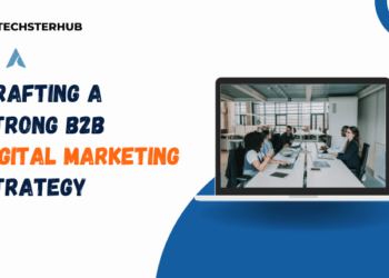 How To Build an Effective B2B Digital Marketing Campaign Strategy?