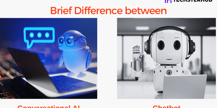 Image Stated "Brief Difference between Chatbots and Conversational AI"