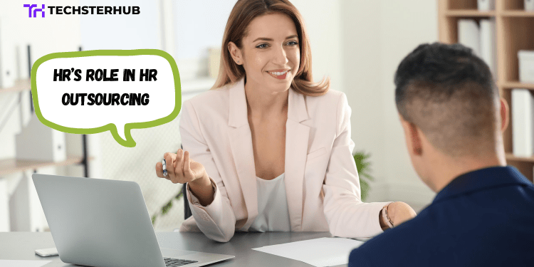 An HR’s Role in HR Outsourcing