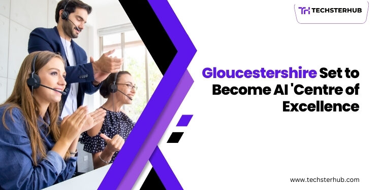 Gloucestershire could be AI 'centre of excellence