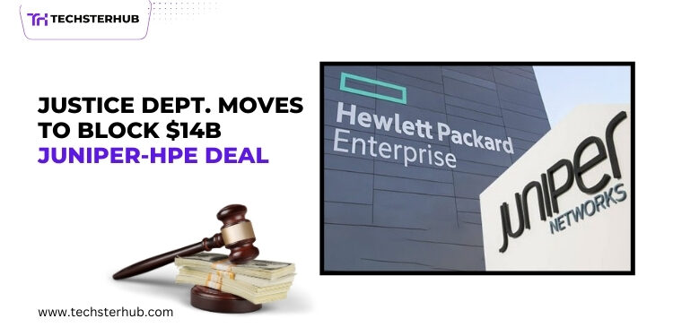 Justice Dept. Blocks $14B Juniper Buyout by Hewlett Packard Enterprise