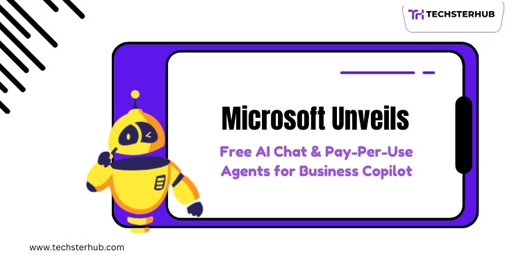 Microsoft Unveils Free AI Chat & Pay-Per-Use Agents for Business Copilot