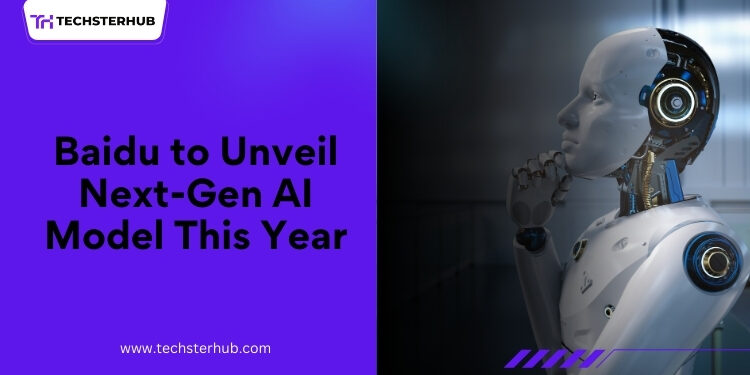 Baidu To Release Next-Generation AI Model This Year