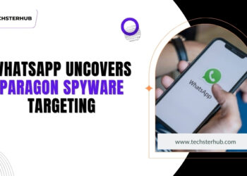 WhatsApp Uncovers Paragon Spyware Spying on Users in 24 Countries
