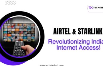 Airtel Partners with Starlink to Revolutionize Internet Access in India!
