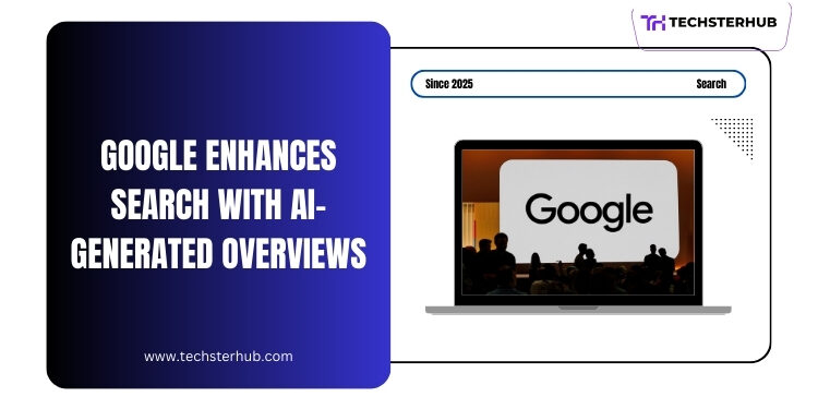 Google Expands AI-Generated Overviews for Search Engine Results