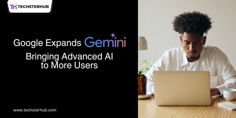 Google Expands Gemini, Unlocking Advanced AI for More Users 1 Google Expands Gemini, Unlocking Advanced AI for More Users