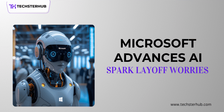 Microsoft Pushes AI Forward as Layoffs Raise Alarms
