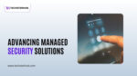 Home 43 11:11 Systems acquires Ntirety to strengthen managed security services.
